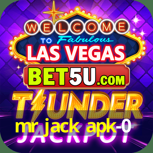 mr jack apk